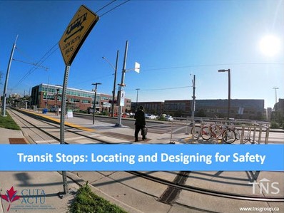 TNS Presenting Transit Stops: Locating and Designing for Safety